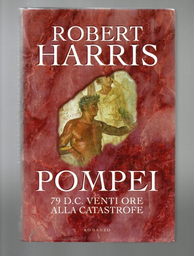 Libro pompei venti ore - libro, d.c.