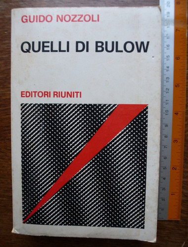 Quelli bulow cronache - bulow, (cronache
