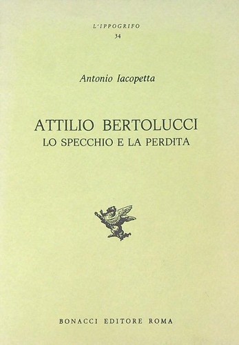 Attilio bertolucci lo - bertolucci.,