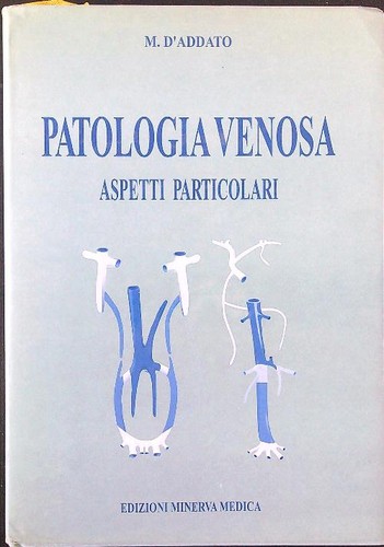 Patologia venosa aspetti - patologia,