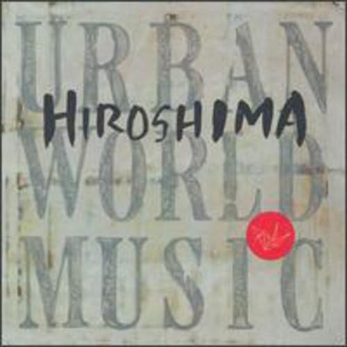 Hiroshima urban world - hiroshima, music
