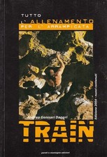 L- TUTTO L'ALLENAMENTO PER L'ARRAMPICATA - DANERI - PARETI --- 2004 - B - YDS44