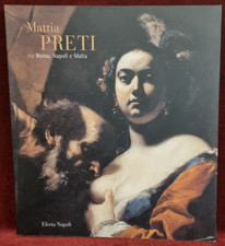 MATTIA PRETI TRA ROMA, NAPOLI