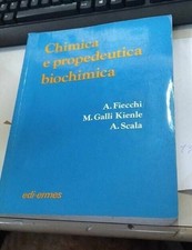 LIBRO CHIMICA E PROPEDEUTICA BIOCHIMICA-FIECCHI-KIENLE-SCALA