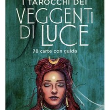 I TAROCCHI DEI VEGGENTI DI LUCE - 78 CARTE CON GUIDA - CHRIS ANNE