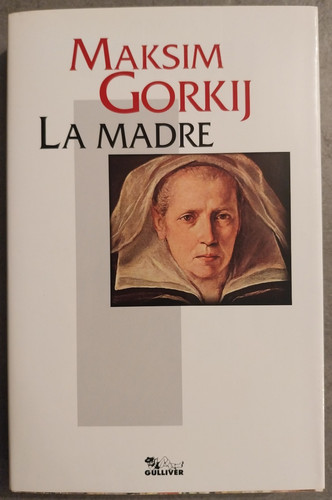 Maksim gorkij madre - gorkij, la
