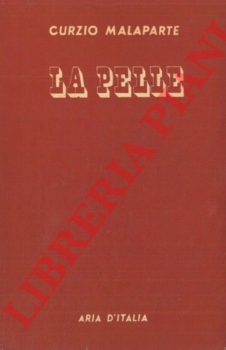 Malaparte curzio la pelle - la,