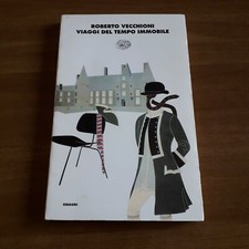 Viaggi del tempo immobile - viaggi,