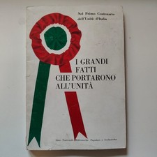 I grandi fatti che portarono
