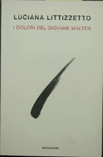 Dolori del giovane - giovane, walter
