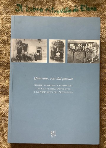 Quarrata voci del passato - voci,