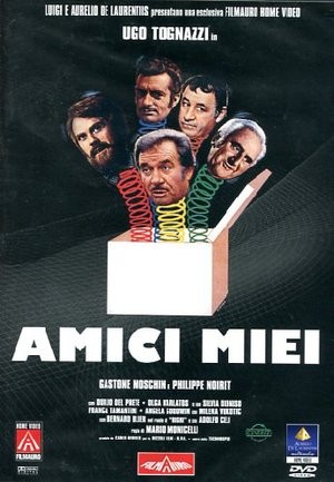 Amici miei rimasterizzato - amici,
