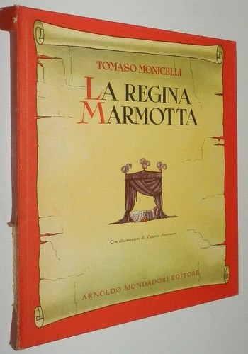 Monicelli regina marmotta - monicelli, la