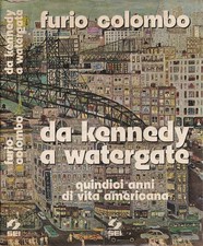 Da Kennedy a Watergate