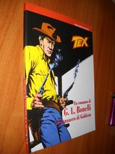 TEX extra collezione IL MASSACRO DI GOLDENA romanzo non a fumetti
