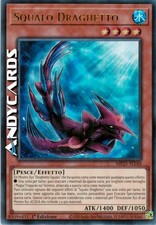 SQUALO DRAGHETTO • (Drake Shark) • Ultra R • MP25 IT240 • 1Ed • Yugioh ANDYCARDS