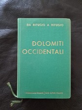 TCI - CAI - Da rifugio a rifugio - Dolomiti Occidentali - 1970