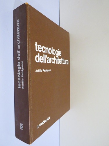 Tecnologie dell architettura - tecnologie, dell’architettura