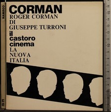 ROGER CORMAN. GIUSEPPE TURRONI. IL CASTORO LA NUOVA ITALIA.