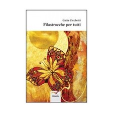 LIBRO FILASTROCCHE PER TUTTI - CATIA CICCHETTI