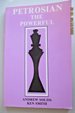 Schach / Chess  Petrosian The Powerful  von Andrew Soltis und Ken Smith