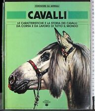 CONOSCERE GLI ANIMALI. CAVALLI. AA.VV. ORSA MAGGIORE. 1ED.