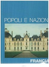 Popoli e Nazioni. FRANCIA. Mondadori. [Hardcover] aa.vv and edizioni T