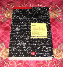 CRITICA DELLA RAGION PRATICA - IMMANUEL KANT - LATERZA - 2008