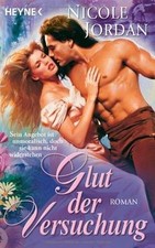 Glut der Versuchung: Roman von