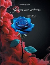 Je suis une auteure by Elo Sansad Paperback Book