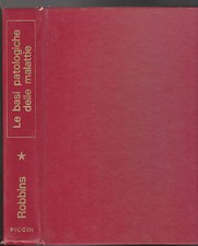 Robbins,LE BASI PATOLOGICHE