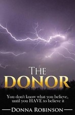 The Donor by Donna S. Robinson