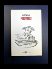 Firmino avventure di un parassita metropolitano Sam Savage Einaudi