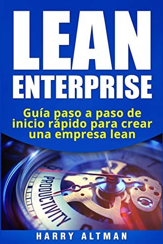 Lean enterprise guiia paso - lean, enterprise: