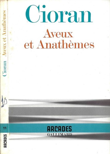 Aveux anathèmes cioran - .,