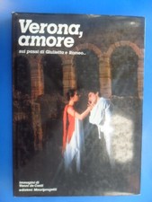 VERONA  AMORE SUI PASSI DI GIULIETTA E ROMEO DE CONTI 