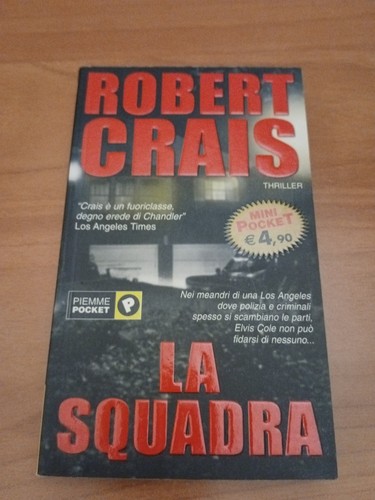 Robert crais la squadra - -,