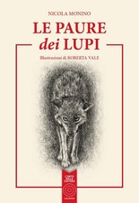 Le paure dei lupi. Ediz