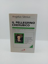 Il pellegrino cherubico - Angelus Silesius - Edizioni Paoline