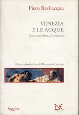 Venezia e le acque. Una