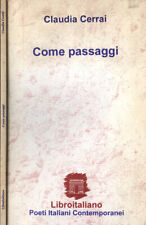 Come passaggi. . Claudia Cerrai. 2001. .