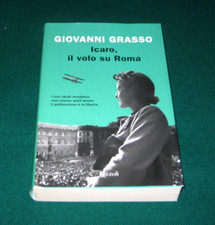 ICARO, IL VOLO SU ROMA - GIOVANNI GRASSO - RIZZOLI - PRIMA EDIZIONE 2021