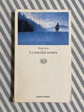 Philip Roth - LA MACCHIA UMANA - Einaudi Tascabili 2001