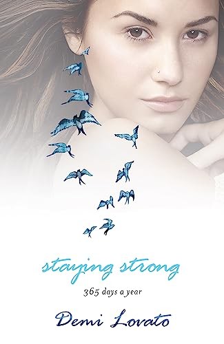 Staying strong demi - staying, lovato