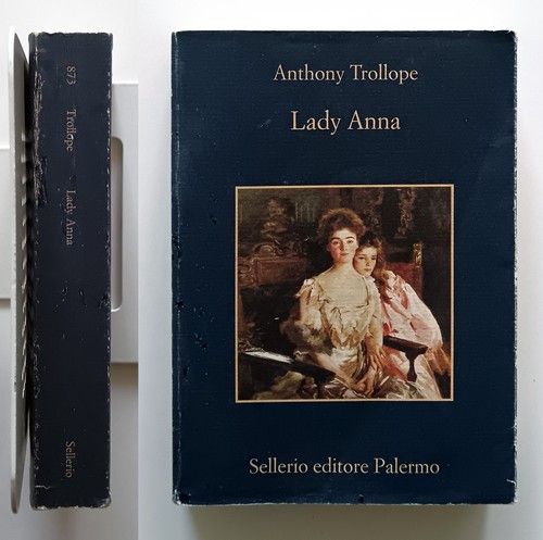 Anthony trollope lady anna - anthony,