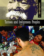 Tattoos and indigenous peoples - tattoos,