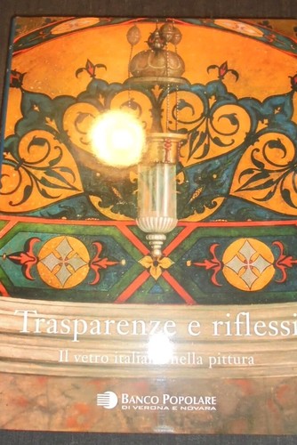 Trasparenze riflessi il - e,