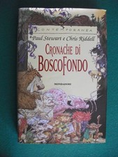 Stewart Riddell CRONACHE DI BOSCOFONDO Mondadori collana Contemporanea