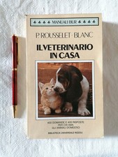 IL VETERINARIO IN CASA libro su cani gatti pesci uccelli tartarughe conigli BUR