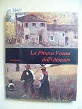 MENSILI D'ARTE: LA PITTURA VENETA DELL'OTTOCENTO - FABBRI EDITORI - 1967 